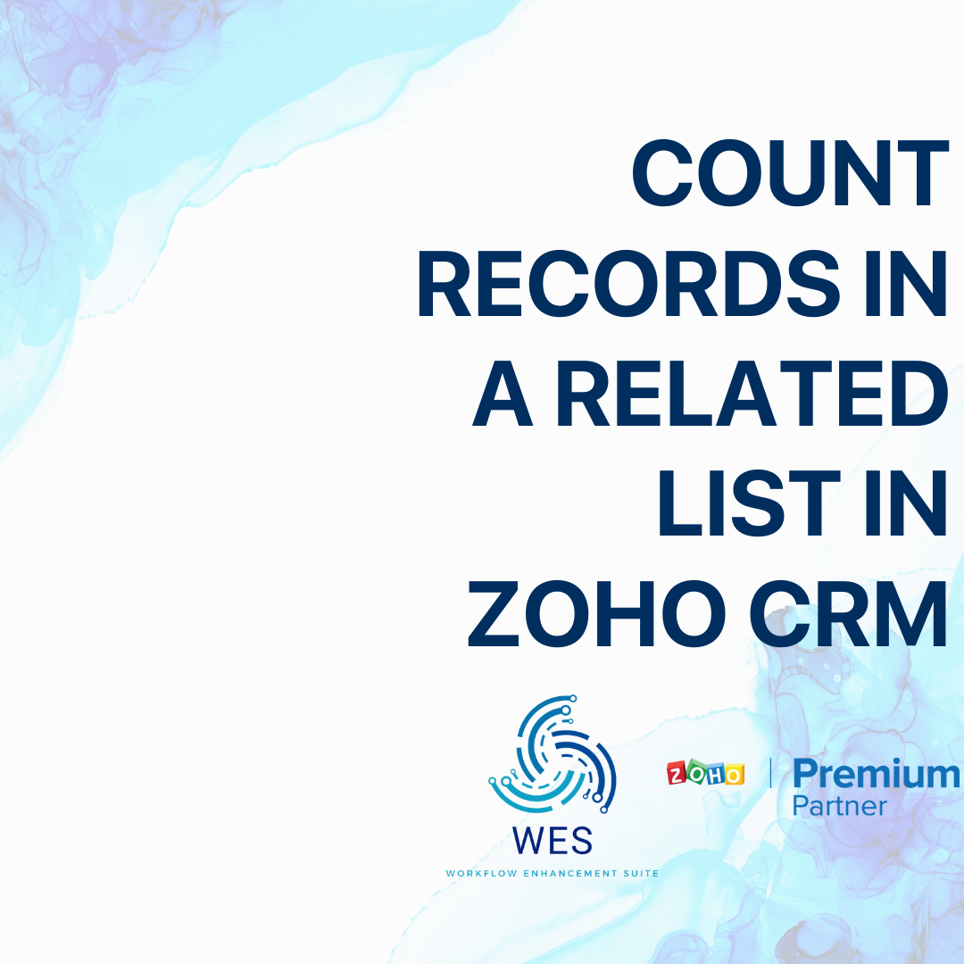 Count Records in a Related list in Zoho CRM