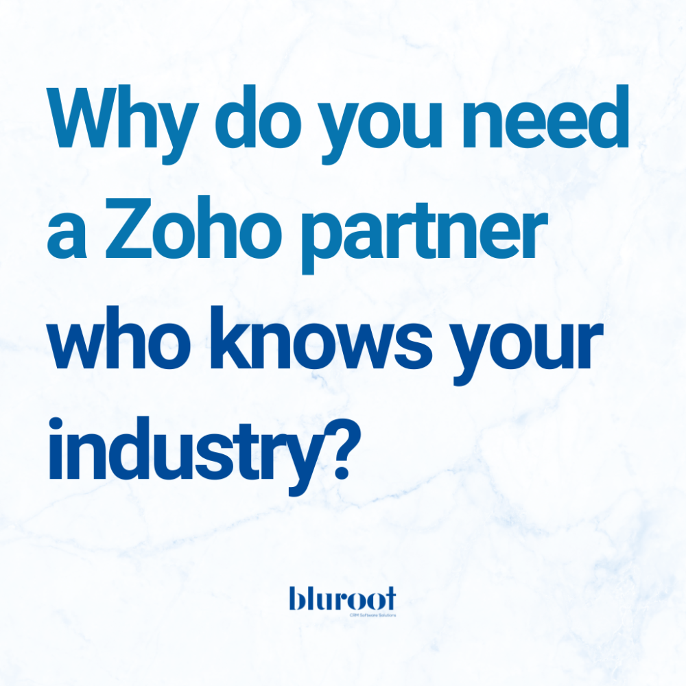 Why do you need a Zoho partner who knows your industry blog title