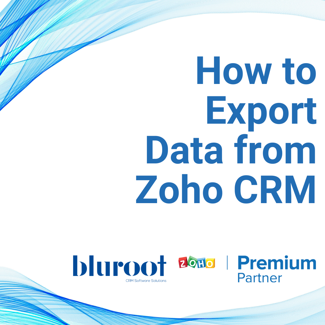 How to Export Data from Zoho CRM - step by step guide